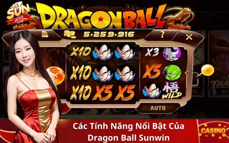 Các Tính Năng Nổi Bật Của Dragon Ball Sunwin