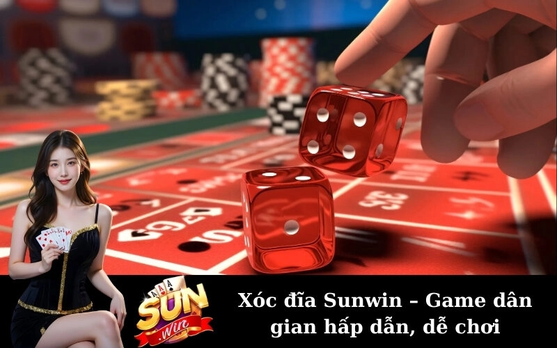 Xóc đĩa Sunwin – Game dân gian hấp dẫn, dễ chơi